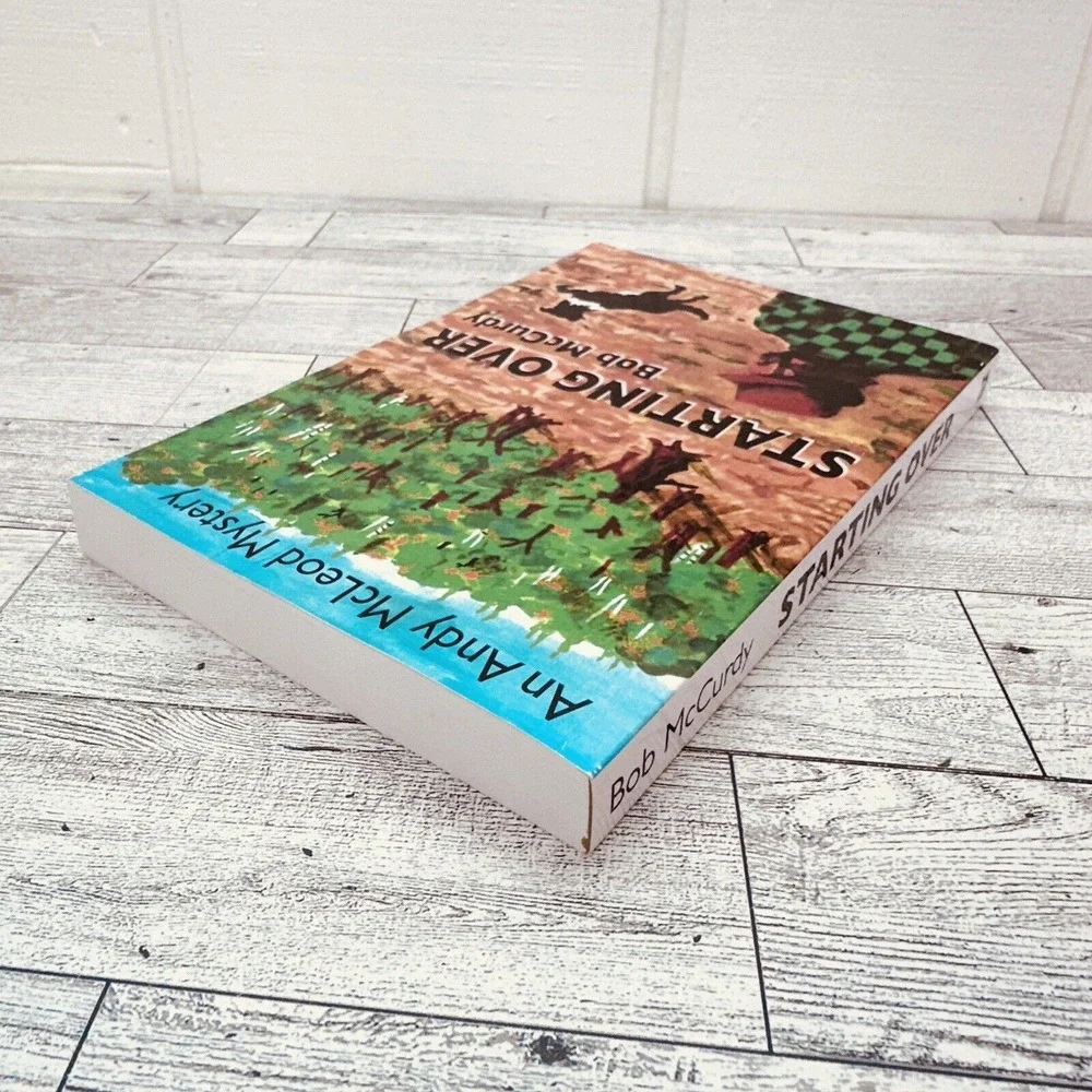 Starting‎ Over Bob McCurdy Andy McLeod Mystery SIGNED Trade Paperback